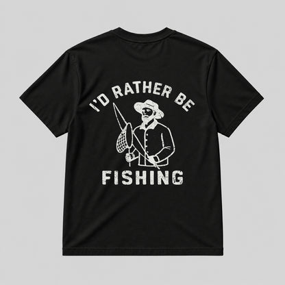 I'D RATHER BE FISHING  BLACK