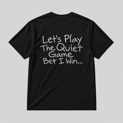 QUIET GAME  BLACK