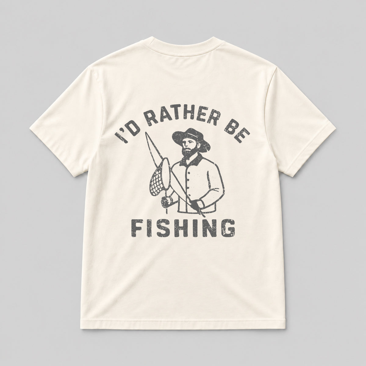 I'D RATHER BE FISHING  NATURAL