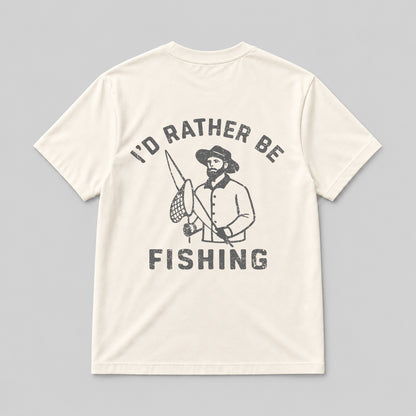 I'D RATHER BE FISHING  NATURAL