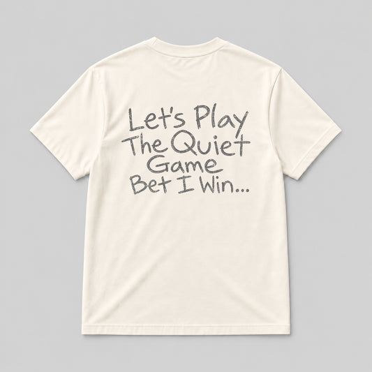 QUIET GAME  NATURAL