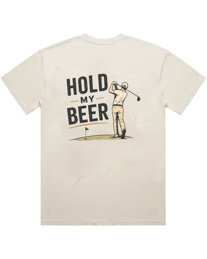HOLD MY BEER T-SHIRT