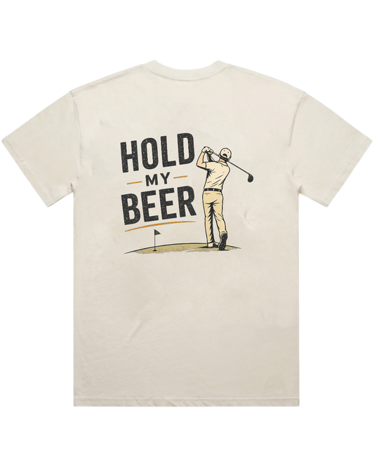 HOLD MY BEER T-SHIRT