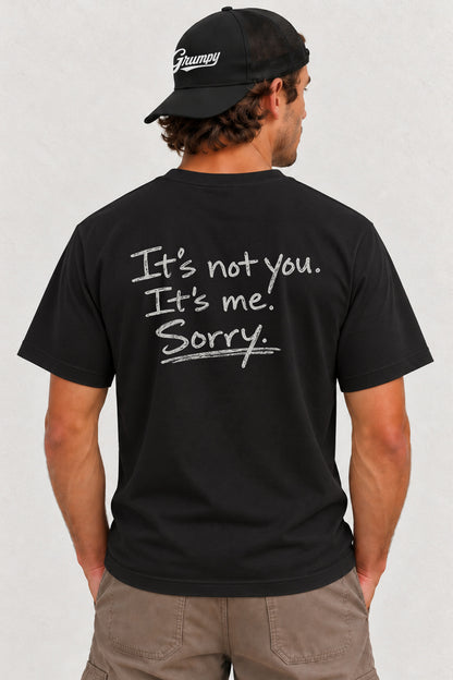 IT'S NOT YOU IT'S ME  BLACK