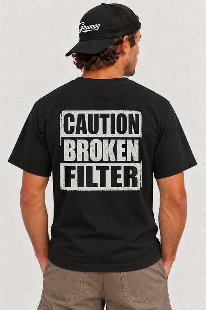 CAUTION BROKEN FILTER  BLACK