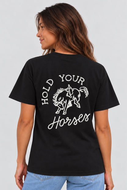 HOLD YOUR HORSE  BLACK